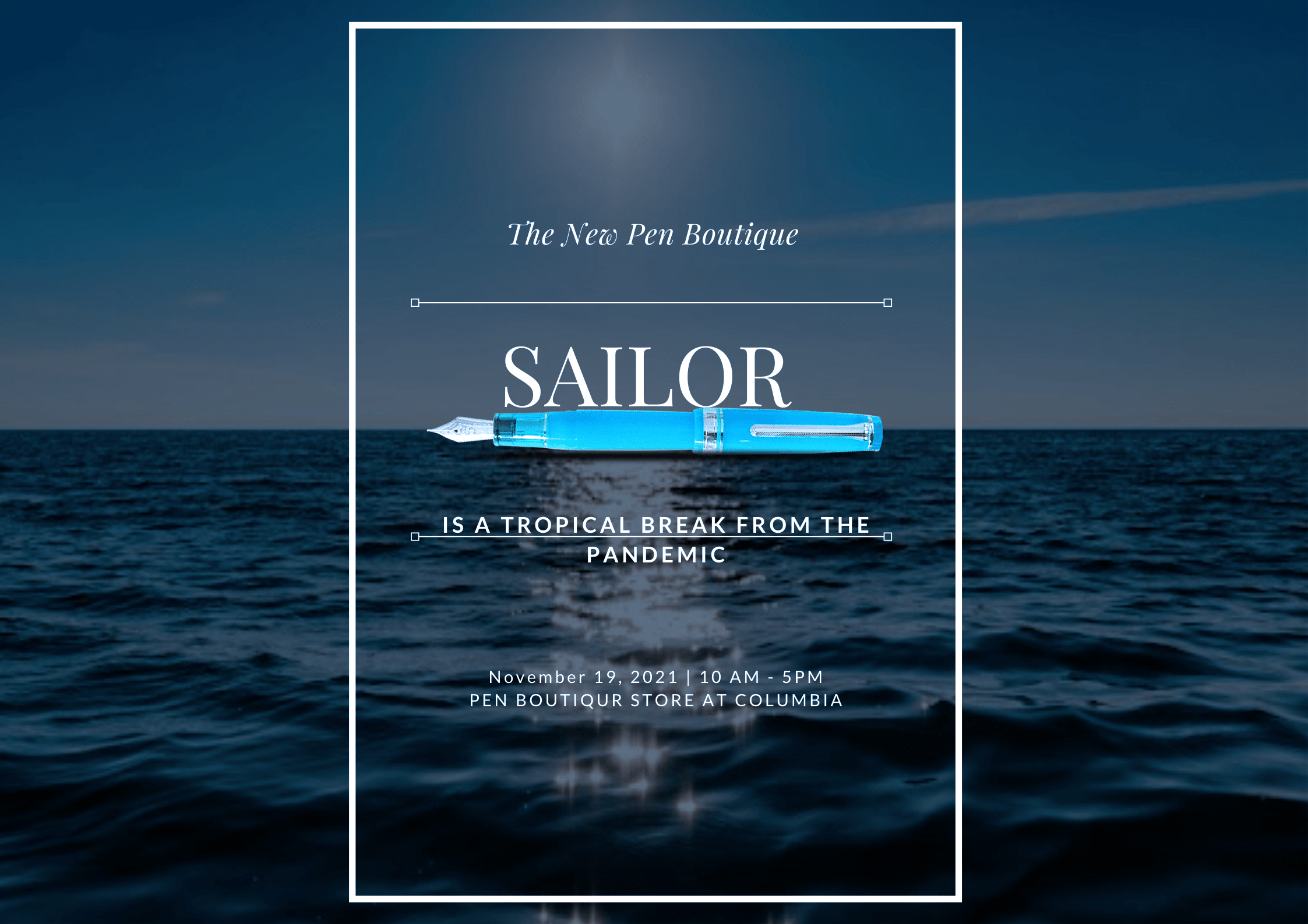 The New Pen Boutique Sailor is a Tropical Break From the Pandemic - Pen Boutique Ltd