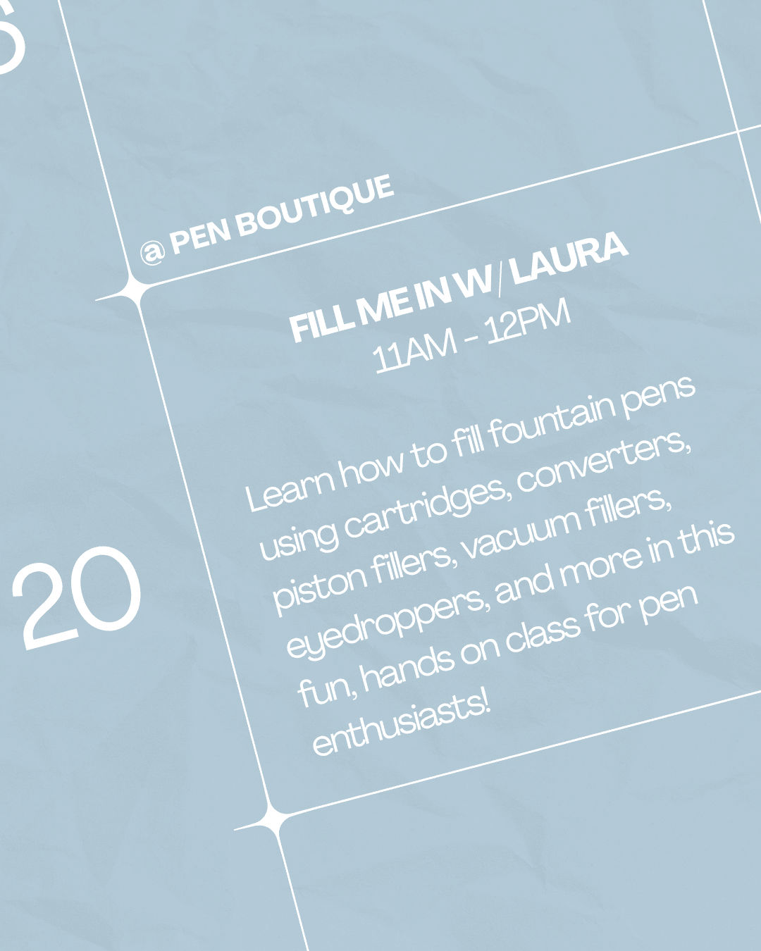 Fill Me In w/ Laura! - Pen Boutique Ltd