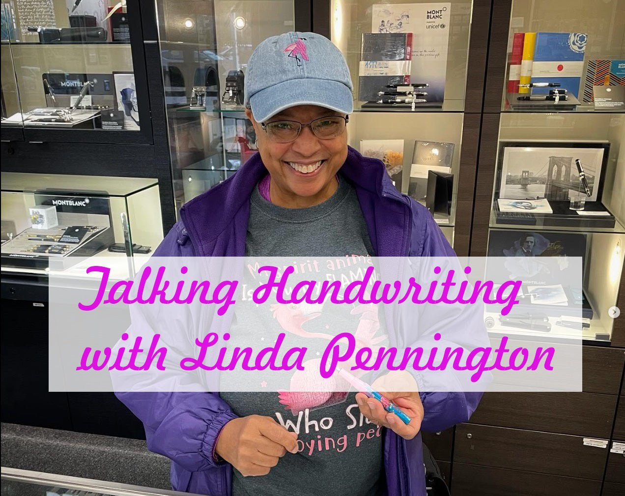 Talking Handwriting with Linda Pennington - Pen Boutique Ltd 