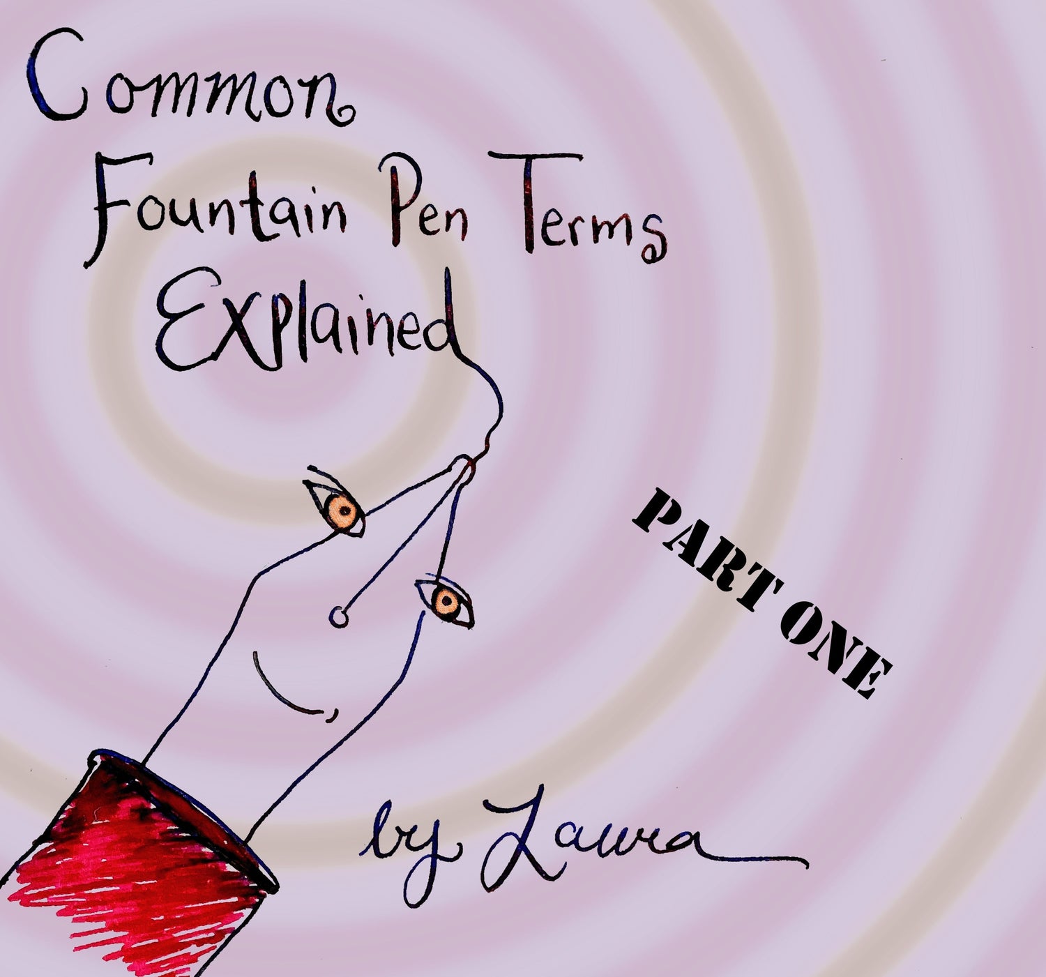 Common Fountain Pen Terms Explained (Part One) - Pen Boutique Ltd 