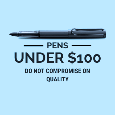 Pens Under $100 - Pen Boutique Ltd 