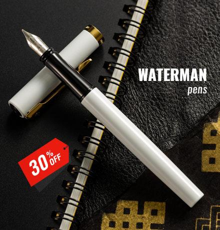 Waterman pens - 30% off.
